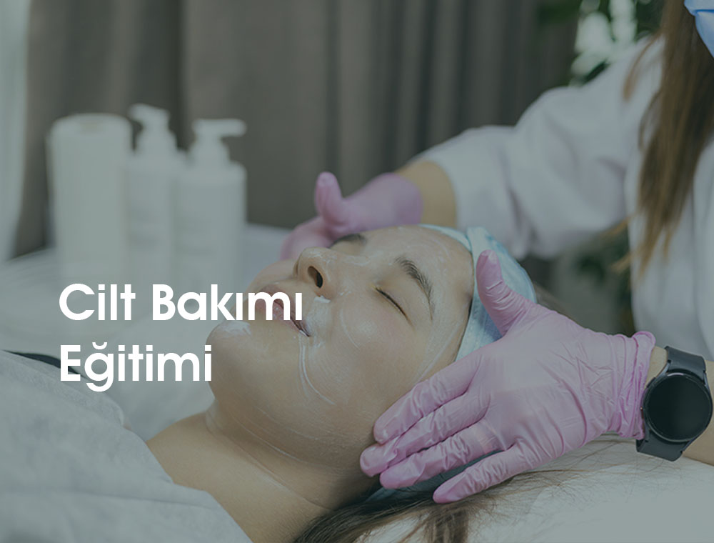 Cilt Bakımı Eğitimi